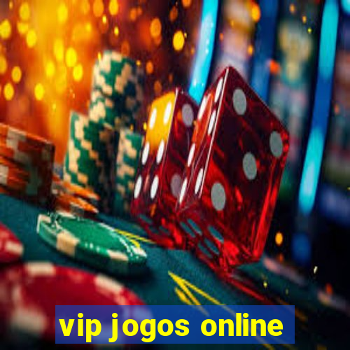 vip jogos online