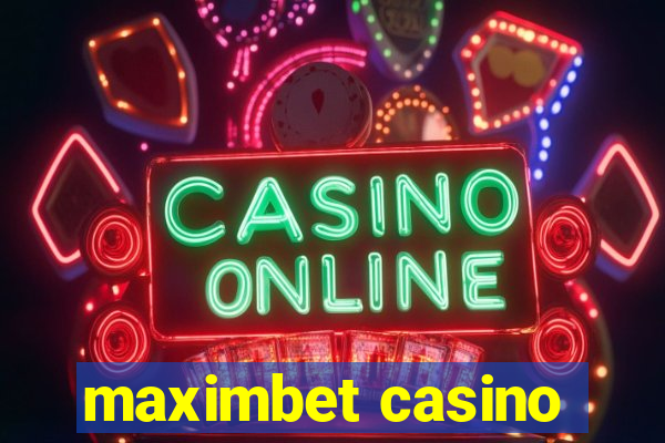 maximbet casino