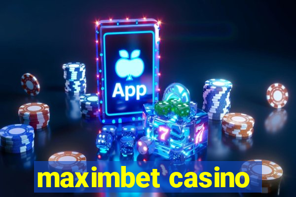 maximbet casino