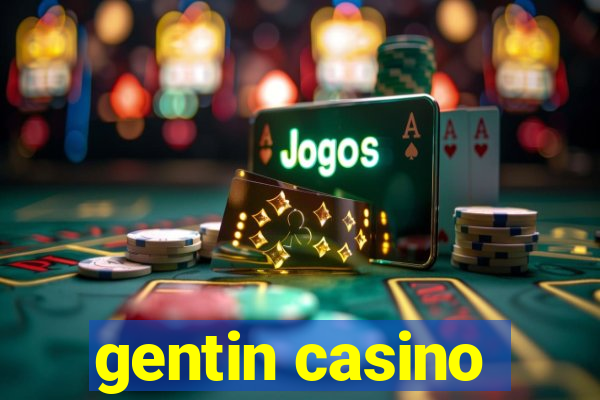 gentin casino