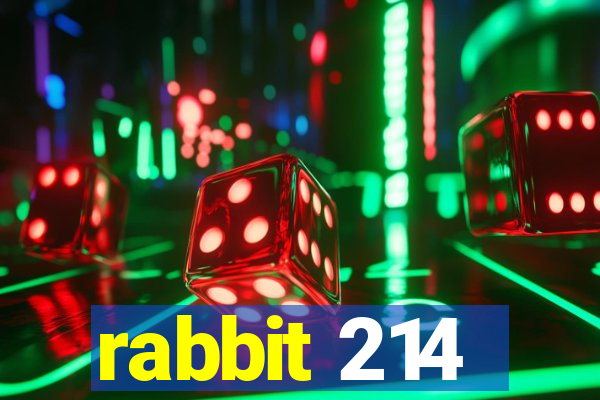 rabbit 214