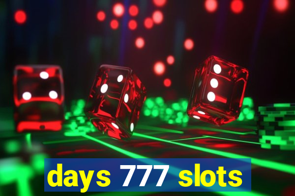 days 777 slots