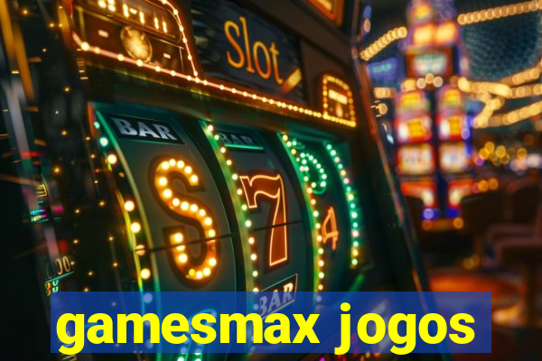 gamesmax jogos