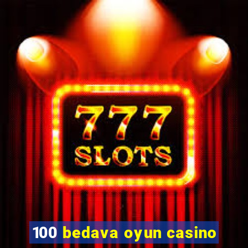 100 bedava oyun casino