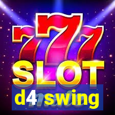 d4 swing