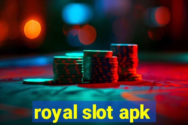 royal slot apk