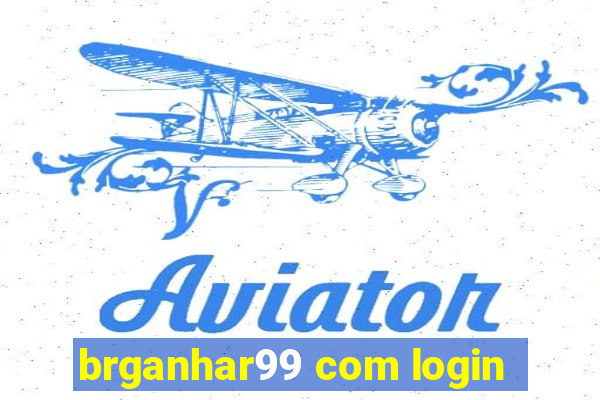 brganhar99 com login