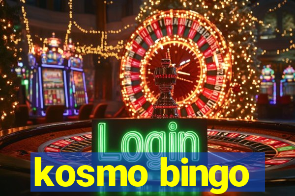 kosmo bingo