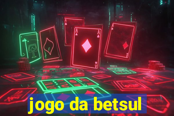 jogo da betsul