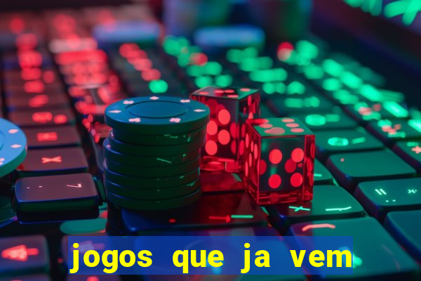 jogos que ja vem com bonus