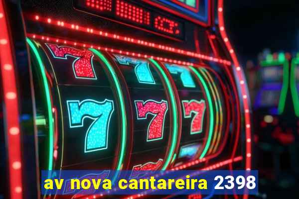 av nova cantareira 2398