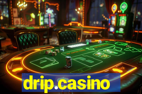 drip.casino