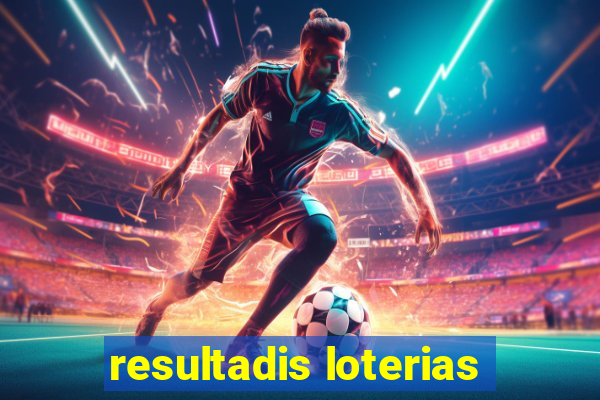 resultadis loterias