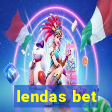 lendas bet