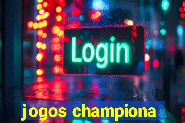 jogos championa