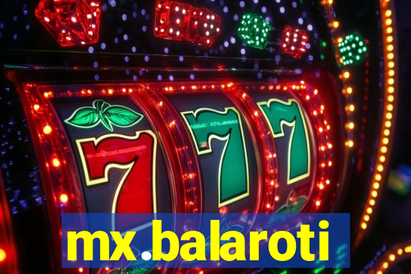 mx.balaroti