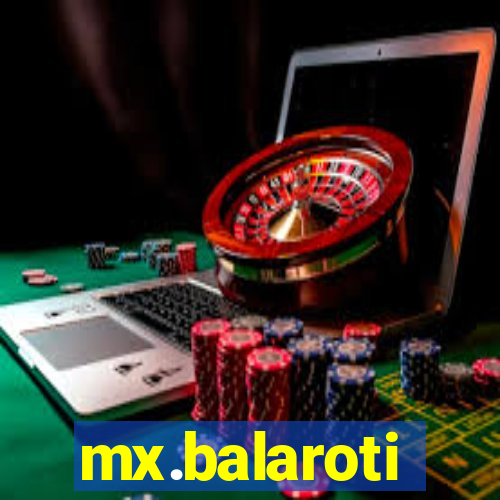 mx.balaroti