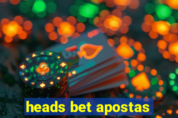 heads bet apostas