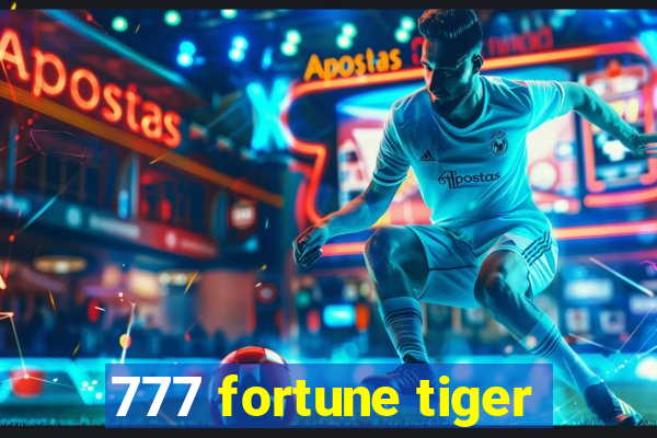 777 fortune tiger