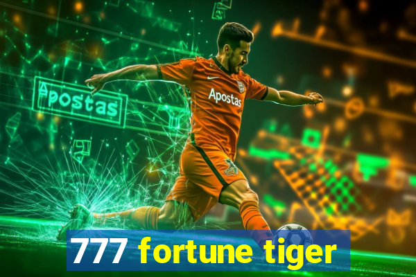 777 fortune tiger