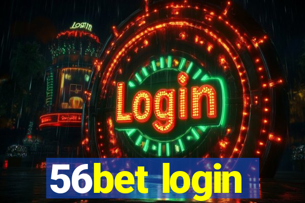 56bet login