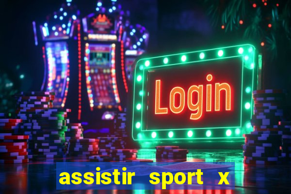 assistir sport x ponte preta