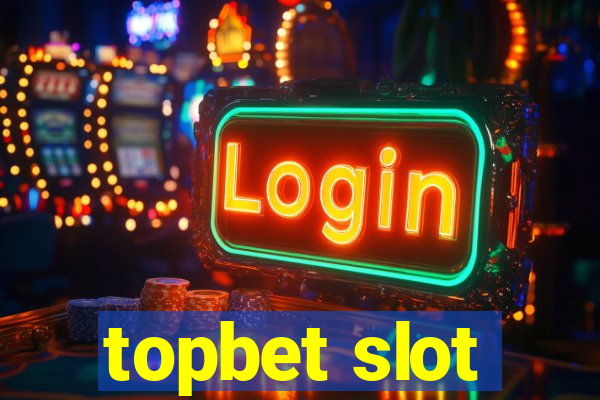 topbet slot