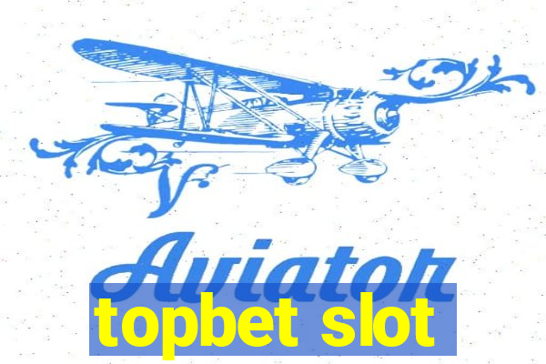 topbet slot