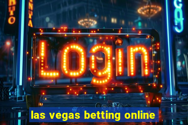 las vegas betting online