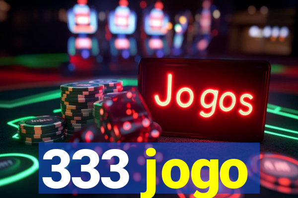 333 jogo