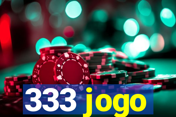 333 jogo