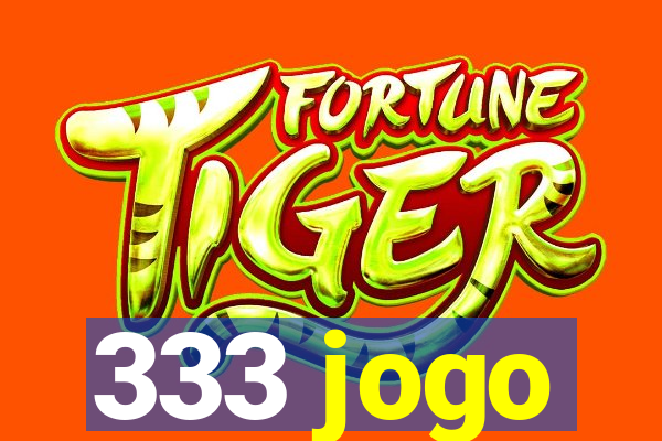 333 jogo