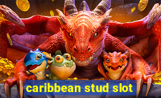 caribbean stud slot