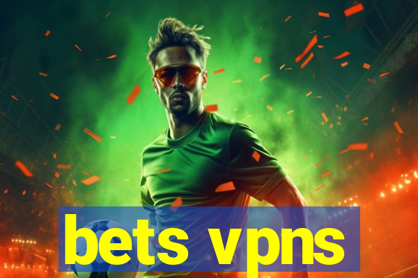 bets vpns