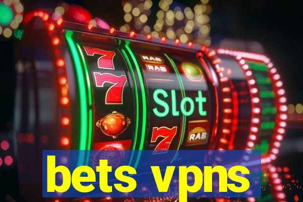 bets vpns