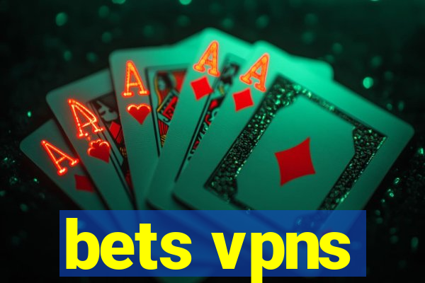 bets vpns