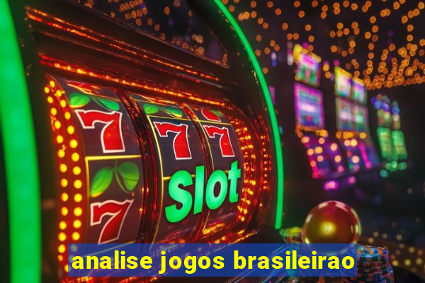 analise jogos brasileirao