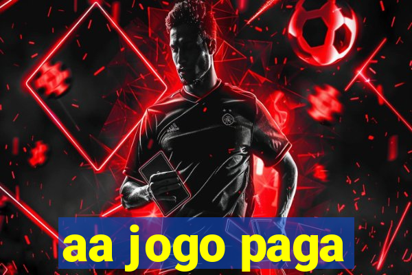 aa jogo paga