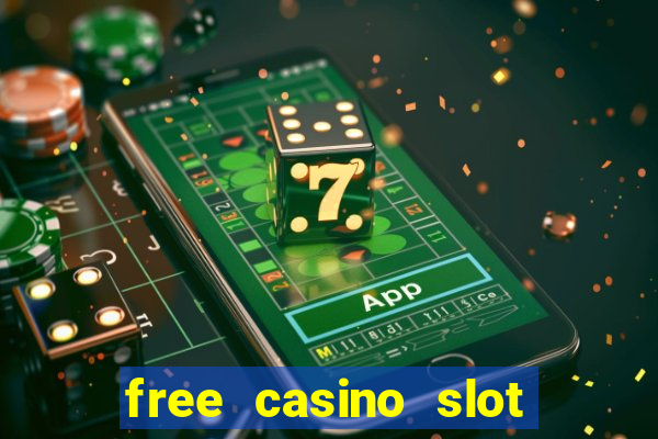 free casino slot machine game