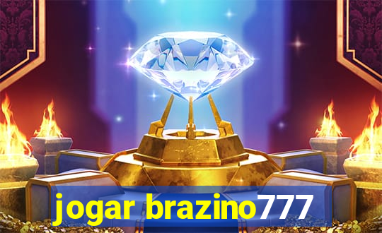 jogar brazino777