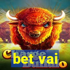 bet vai