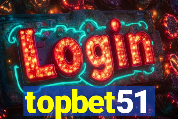 topbet51