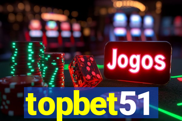 topbet51