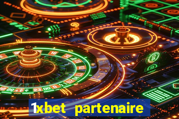 1xbet partenaire apk download