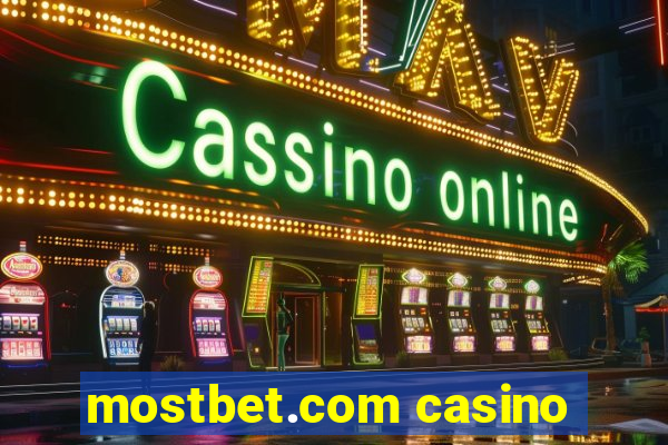 mostbet.com casino