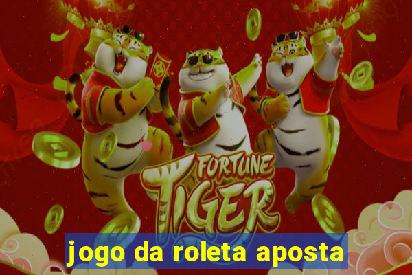 jogo da roleta aposta