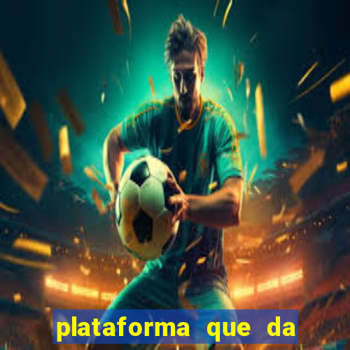 plataforma que da bonus ao se cadastrar sem deposito