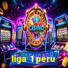 liga 1 peru