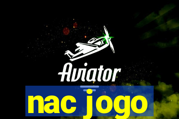 nac jogo