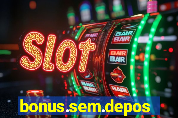 bonus.sem.deposito